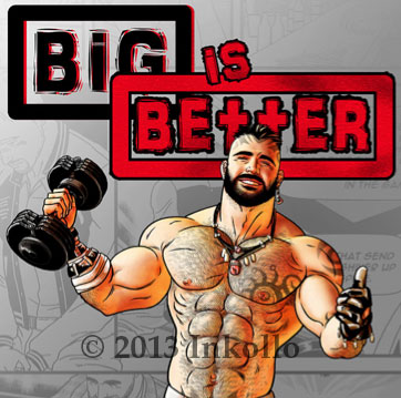 big is better